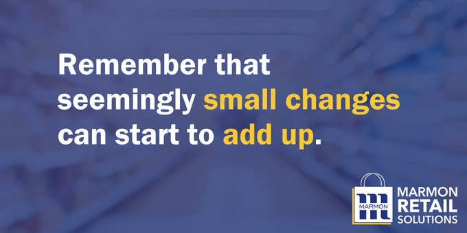 Small changes can add up.