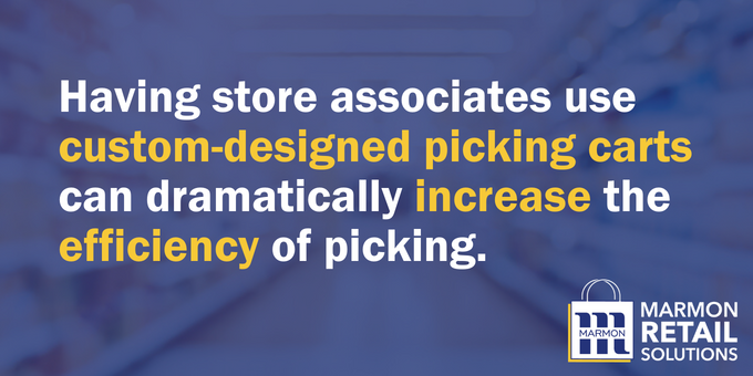 Custom-designed picking carts can increase efficiency.