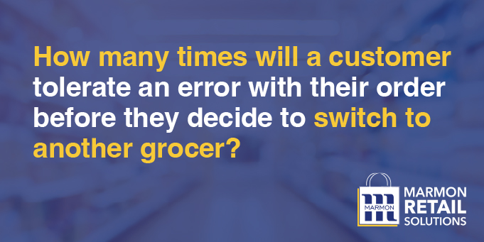 How many times will a customer tolerate an errors before they switch to another grocer?