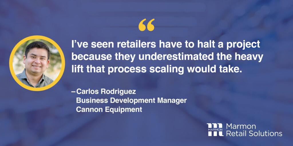 I've seen retailers have to halt a project.