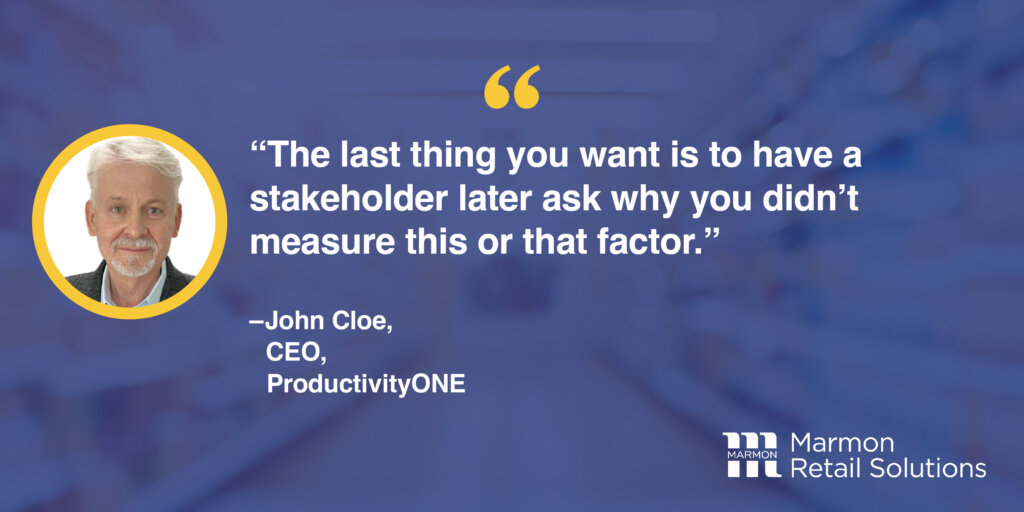 The last thing you want is to have a stakeholder later ask why you didn't measure something.